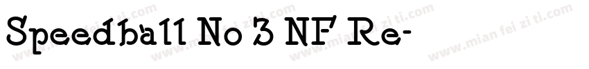 Speedball No 3 NF Re字体转换